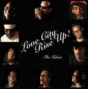 Love City Rise Up - The Talent