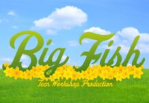 Broadway Rose Teen Workshop to Present Big Fish, a Fantastic Tale of Magic and Adventure