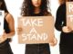 Why not be an Advocate for your own city? Women holding Take A Stand Signs